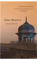 Asian Absences : Searching for Shangri-La
