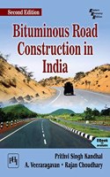 BITUMINOUS ROAD CONSTRUCTION IN INDIA
