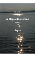 A magia das letras - Vol. I - aqua
