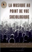 Musique au point de vue sociologique