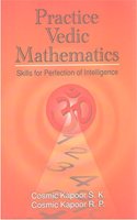 Practice Vedic Mathematics Skills for Perfection of Intelligence