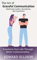 The Art of Graceful Communication