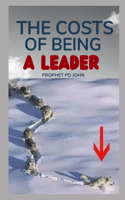 Costs of Being a Leader