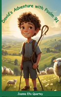 David's Adventure with Psalm 91