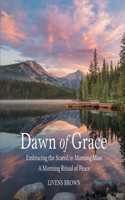 Dawn of Grace