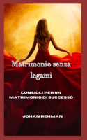 Matrimonio senza legami