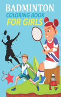 Badminton Coloring Book For Girls