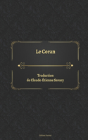 Le Coran Traduction de Claude-Étienne Savary