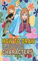 How To Draw Cartoon Characters