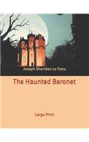 The Haunted Baronet: Large Print