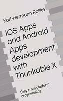 IOS Apps and Android Apps development with Thunkable X