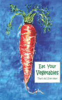 Eat Your Vegetables!