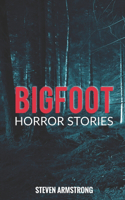 Bigfoot Horror Stories