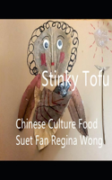 Stinky Tofu
