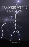 Frankenstein Revelation
