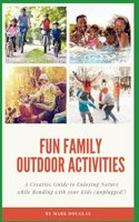 Fun Family Outdoor Activities