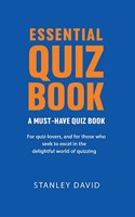 Essential Quiz Book : A must-have Quiz book