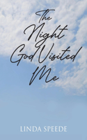 Night God Visited Me