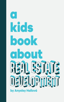 Kids Book About Real Estate Development