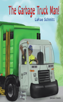 Garbage Truck Man!