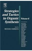 Strategies and Tactics in Organic Synthesis: (6 Strategies and Tactics in Organic Synthesis)