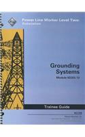 Grounding Systems Trainee Guide