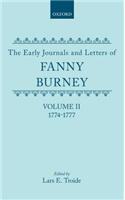 Early Journals and Letters of Fanny Burney Volume II: 1774-1777