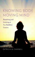 Knowing Body, Moving Mind