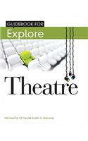 Student Guide Book for Explore Theatre
