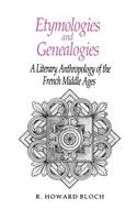 Etymologies and Genealogies