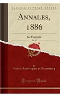 Annales, 1886, Vol. 18: 32e Fascicule (Classic Reprint)
