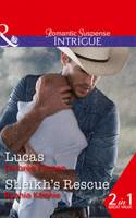 Lucas: Lucas (the Lawmen of Silver Creek Ranch, Book 12) / Sheikh's Rescue (Desert Justice, Book 2)