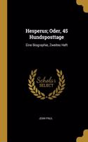 Hesperus; Oder, 45 Hundsposttage: Eine Biographie, Zweites Heft