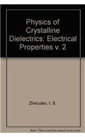 Physics of Crystalline Dielectrics