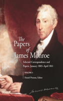 Papers of James Monroe, Volume 5