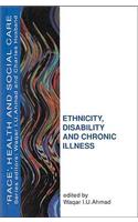 Ethnicity, Disability and Chronic Illness