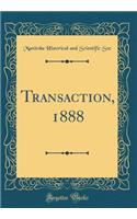 Transaction, 1888 (Classic Reprint)