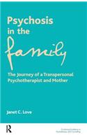 Psychosis in the Family