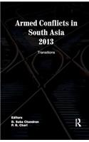 Armed Conflicts in South Asia 2013