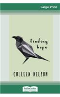 Finding Hope (16pt Large Print Edition)