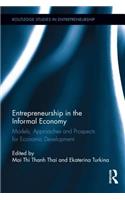 Entrepreneurship in the Informal Economy