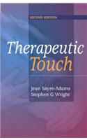 Therapeutic Touch: Theory and Practice