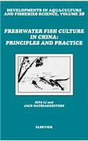 Freshwater Fish Culture in China: Principles and Practice