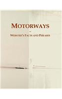 Motorways: Websters Facts and Phrases