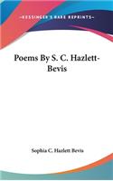 Poems By S. C. Hazlett-Bevis