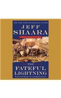 The Fateful Lightning: A Novel of the Civil War