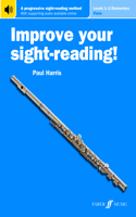 Improve Your Sight-Reading! Flute, Levels 1-3 (Elementary): A Progressive Sight-Reading Method, Book & Online Audio(Faber Edition: Improve Your Sight-Reading)