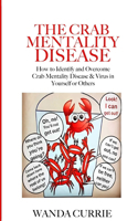 Crab Mentality Disease