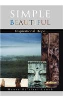 Simple Beautiful: Inspirational Hope(English)