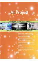 AI Project A Complete Guide - 2019 Edition